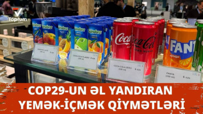 <p><span style="font-size:18px"><span style="font-family:Times New Roman,Times,serif"><strong>COP29-un əl yandıran yemək-i&ccedil;mək qiymətləri</strong></span></span></p>